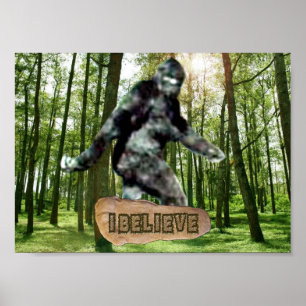 Bigfoot tror jag trycket poster