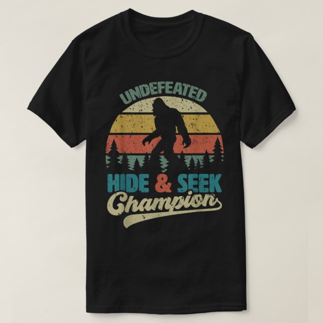 Bigfoot Undefeated Hide and Seek Champion T Shirt (Design framsida)