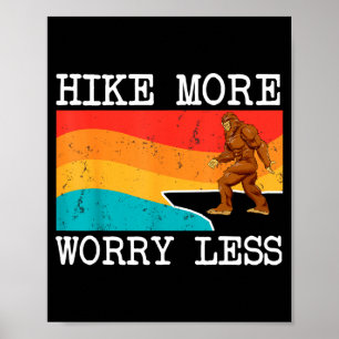 Bigfoot vandring mer oro mindre sasquatch vandring poster