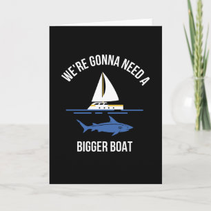 Bigger Boat Frakt kapten Sailing Kort