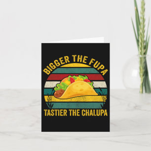 Bigger Fupa Tastier Chalupa Kort