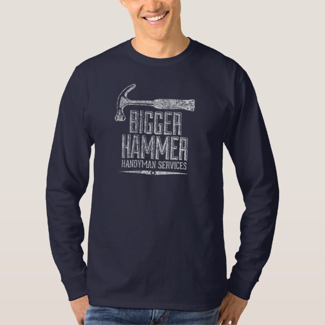 Bigger Hammer Handyman Services White Gfx T Shirt (Framsida)