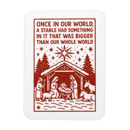 Bigger than our whole world 1 magnet