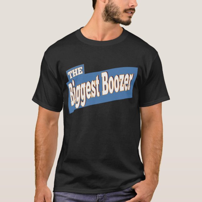 Biggest Boozer T-shirt (Framsida)