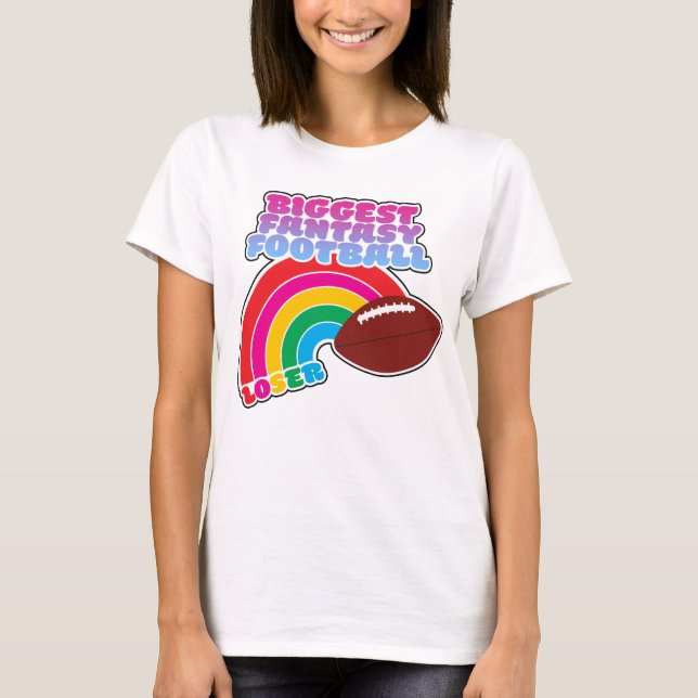 Biggest Fantasy Football Loser puntion T Shirt (Framsida)