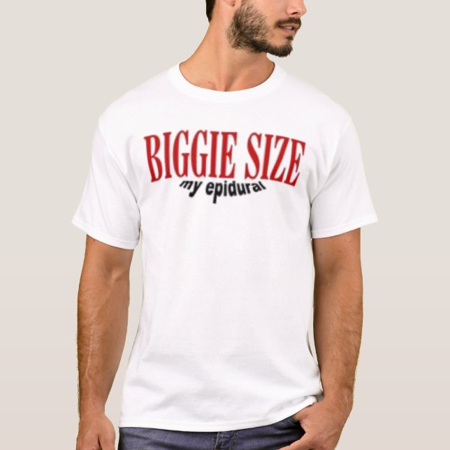 Biggieformat mitt Epidural T-shirt (Framsida)