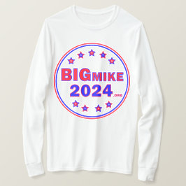 BigMike2024: Manar långdraget T-Shirt