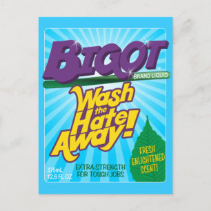 BIGOT Tvättar Hate Away! [vykort] Vykort