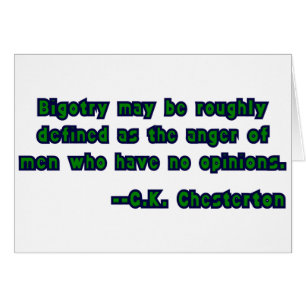 Bigotteri så som G.K. Chesterton definierade det Hälsningskort
