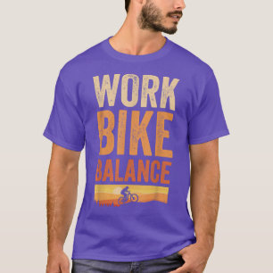 Bike Balance för Biker av bike MTB-arbete för berg T Shirt