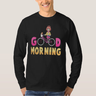 Bike - Bra God morgon - Biker - Utövande - Utarbet T Shirt