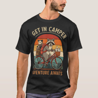 Bike Camping Raccoon Opossum Get In Camper Adventu T Shirt