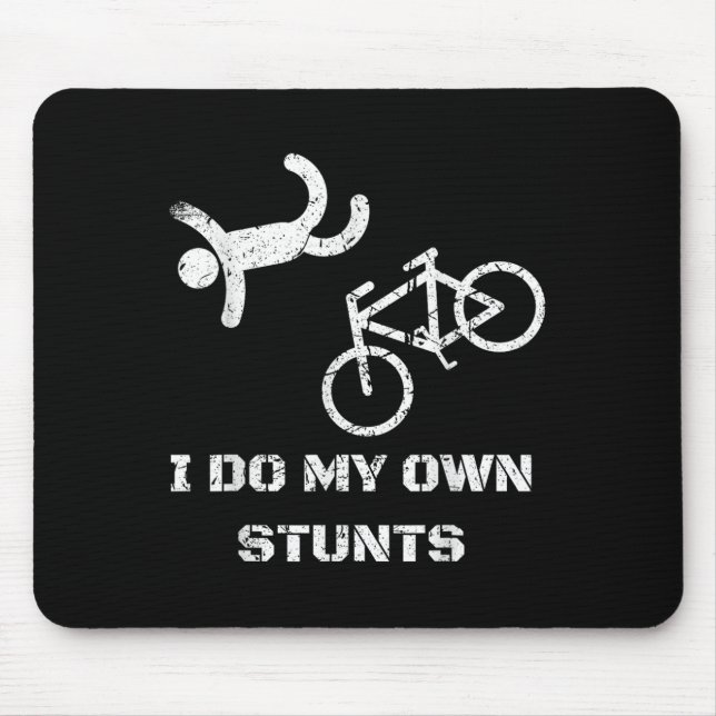 Bike Lover Shirt - I Do My Own Stunts Bmx Cycling  Musmatta (Framsidan)