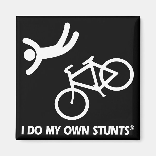 Bike My Own Stunts Magnet (Framsidan)