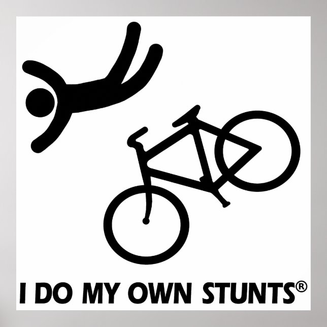Bike My Own Stunts Poster (Framsidan)