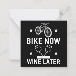 Bike Now Vin Later Later Later Later Anteckningskort