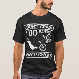Bike Stuntman Crash Extreme Sport MTB cyklist T Shirt