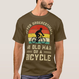 Bike Vintage underskattar aldrig en gammal man på  T Shirt