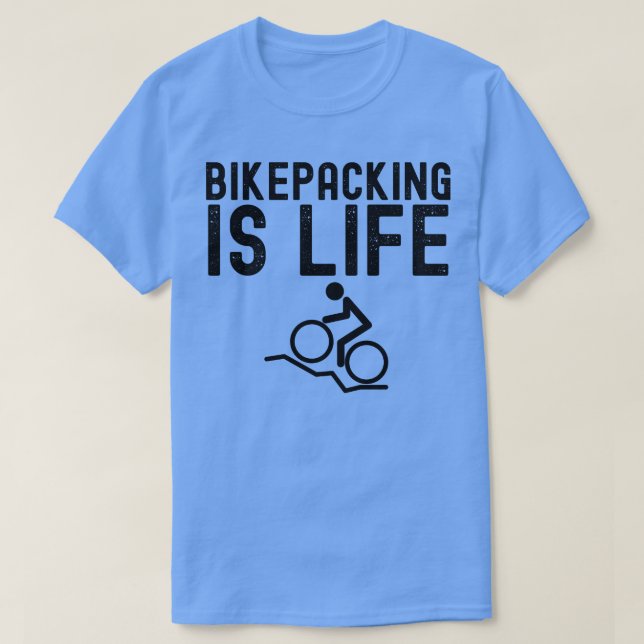 Bikepacking är Hiss Bike Camping Gift T Shirt (Design framsida)