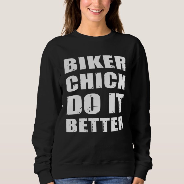 BIKER CHICK DO IT BETER Cooles Biker Lady Motorcyc T Shirt (Framsida)