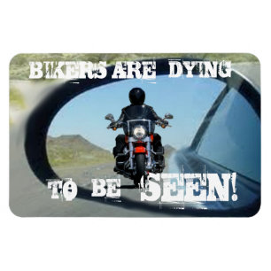 BIKER DÖR FÖR ATT SES! MAGNET