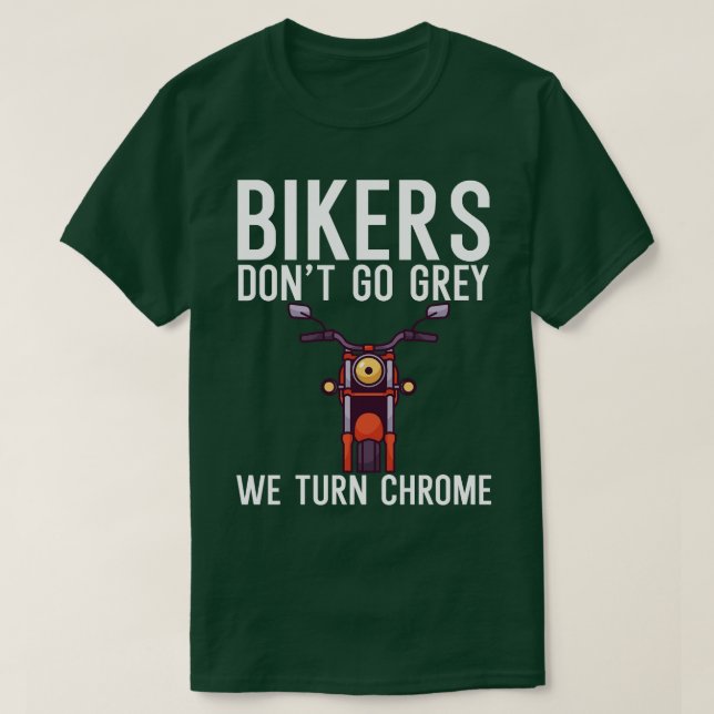 Biker får inte gå grått och vi får krom t shirt (Design framsida)