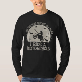 Biker mitt rum Fattigt så nu rider jag en motorcyk T Shirt