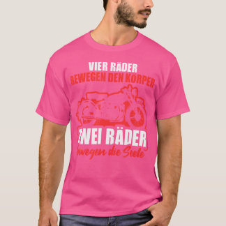 Biker Motorbike Bike Saying T Shirt