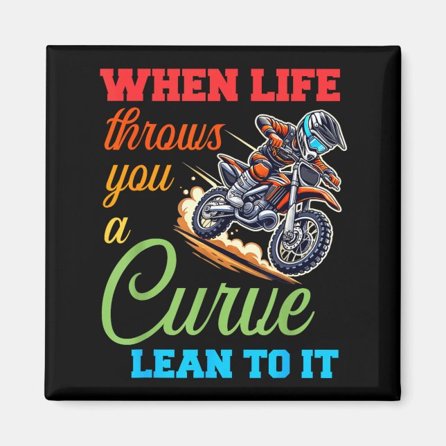 Biker Motorcycle Lover When Life Throws You A Curv Magnet (Framsidan)