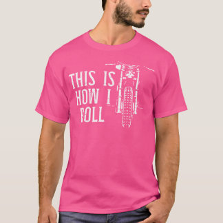 Biker Så här rullar jag motorcykel Manar T Shirt