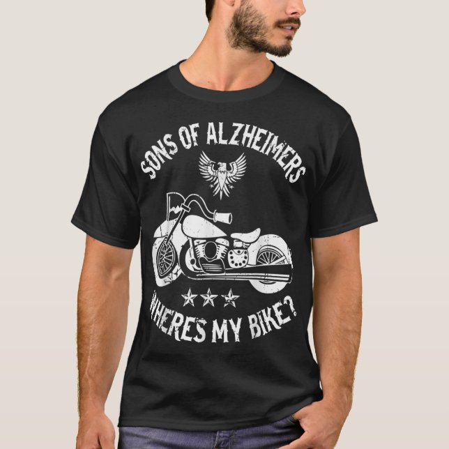 Biker Sons Alzheimers Wheres My Bike T Shirt (Framsida)