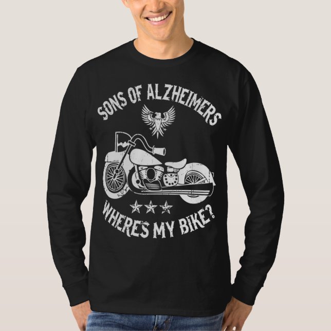 Biker Sons Alzheimers Wheres My Bike T Shirt (Framsida)