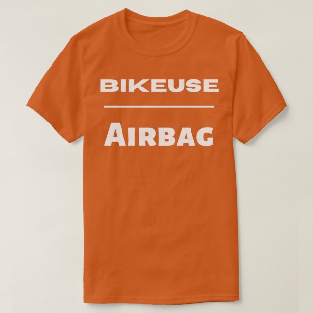biker till Airbag biker Humor-gåva  T Shirt (Design framsida)