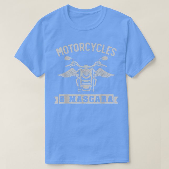 Biker Women Mascara Funny Motorcle Riding Motorb T Shirt (Design framsida)