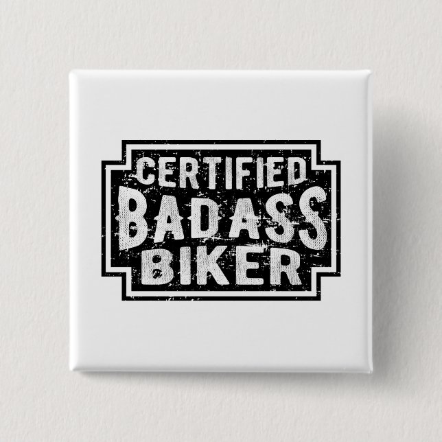 Bikerna auktoriserad Badass Knapp (Framsida)