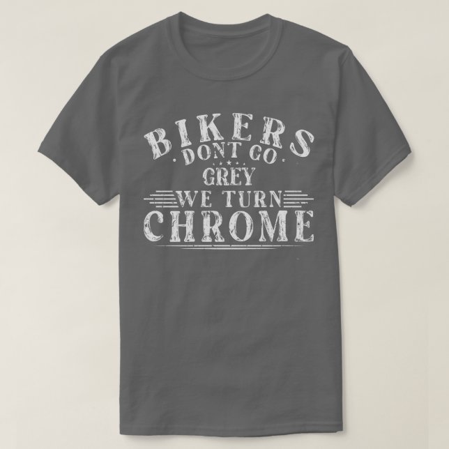 Bikerna går inte Grått vi vänder på färgbike T Shirt (Design framsida)