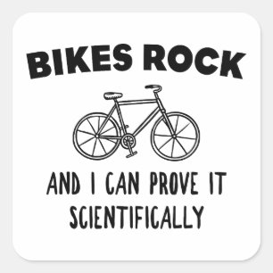 Bikes Sten och jag kan bevisa det vetenskapligt Fyrkantigt Klistermärke