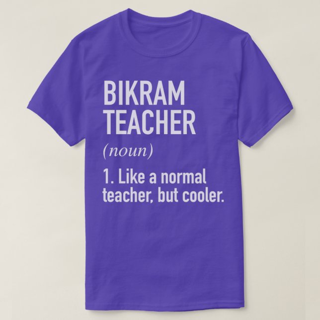 Bikram Teacher definierad T Shirt (Design framsida)