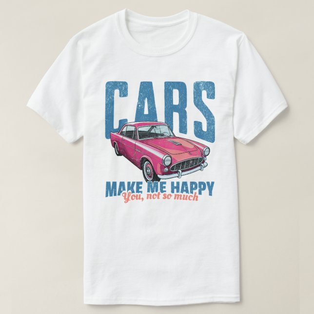 Bilar gör mig glad rolig retro rosa klassisk bil t shirt (Design framsida)