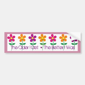 Bildekal: Äldre får jag •, Det bättre var jag Bildekal