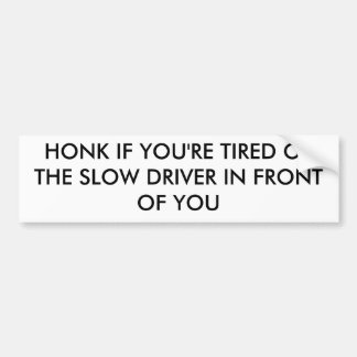 Bildekal "för långsam chaufför"