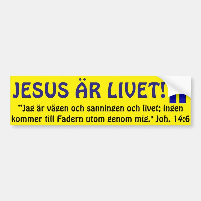 Bildekal, Sverige, Jesus är Livet. Bildekal (Framsidan)