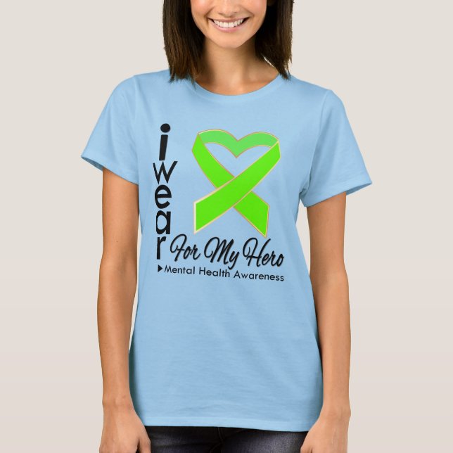 Bilder för mitt Hero - Medvetenhet om psykisk häls T-shirt (Framsida)