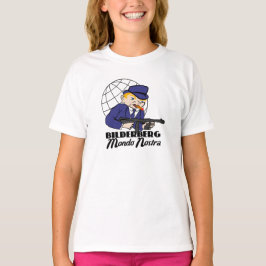 Bilderberg Mondo Nostra Tee
