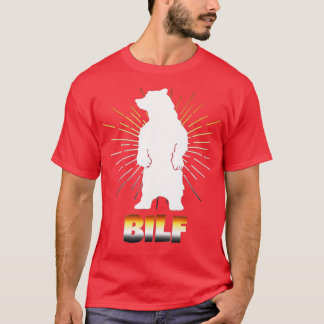 BILF Gay Bear Pride  Funny LGB Bears Grizzly Gift  T Shirt