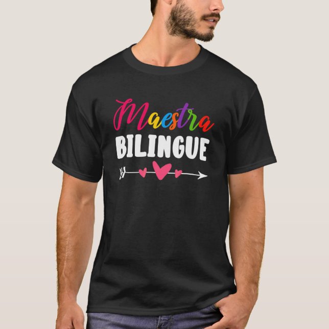 Bilingüe Maestra Spansk Tvåspråkig Lärare Elev T Shirt (Framsida)