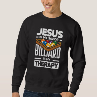 Biljardspelare Poolbiljard är min terapi Lång Ärmad Tröja