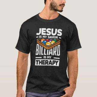 Biljardspelare Poolbiljard är min terapi T Shirt