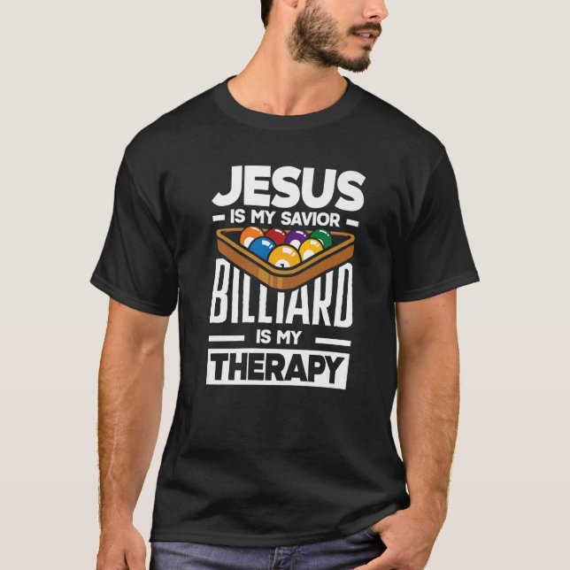 Biljardspelare  Poolbiljard är min terapi T Shirt (Framsida)