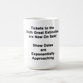 Biljetter Till Den Sjätte Stora Utrotningens Kaffe Kaffemugg